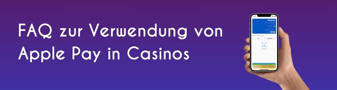 FAQ zur Verwendung von Apple Pay in Casinos