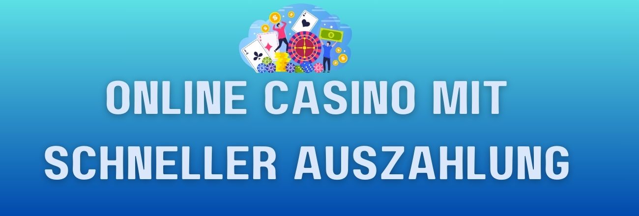 Online Casino mit schneller Auszahlung