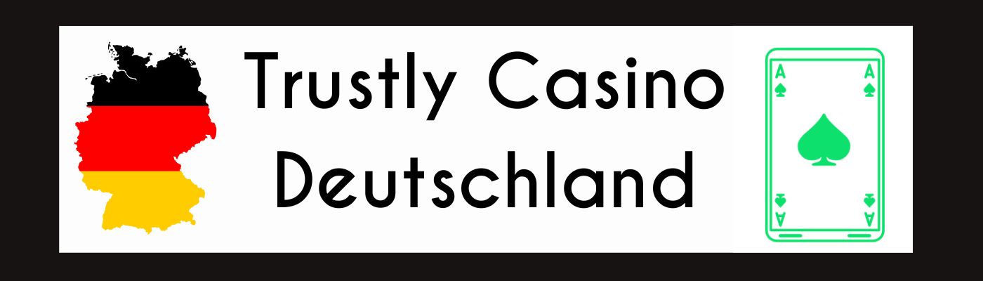 Trustly Casino Deutschland